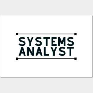 Systems analyst Posters and Art